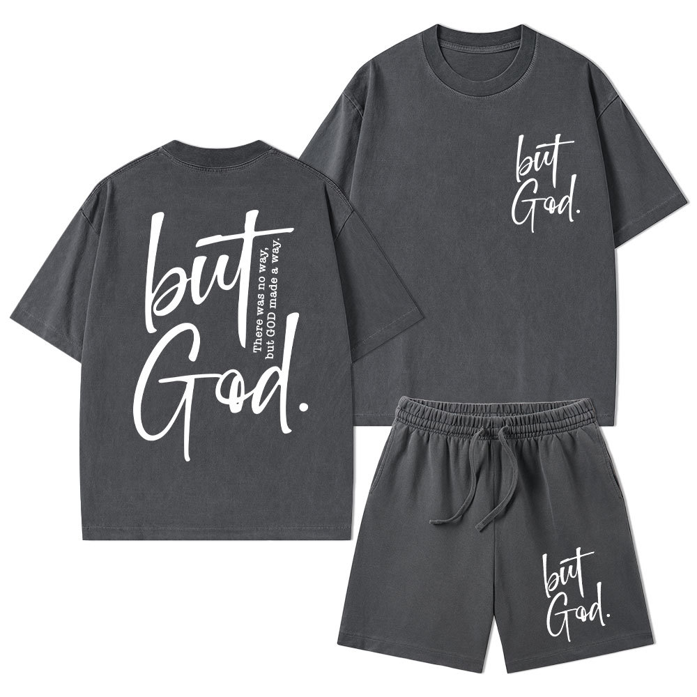 There Is No Way But God Made A Way Christian Washed T-Shirt & Shorts