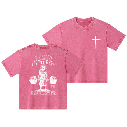 Jesus The Ultimate Deadlifter Christian Washed Kid T-Shirt