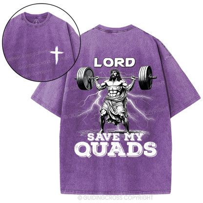 The Lord Save My Quads Christian Washed T-Shirt