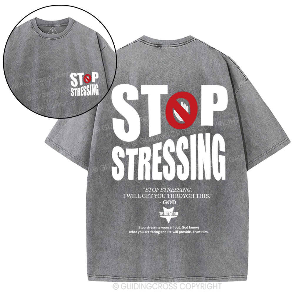 Stop Stressing Christian Washed T-Shirt
