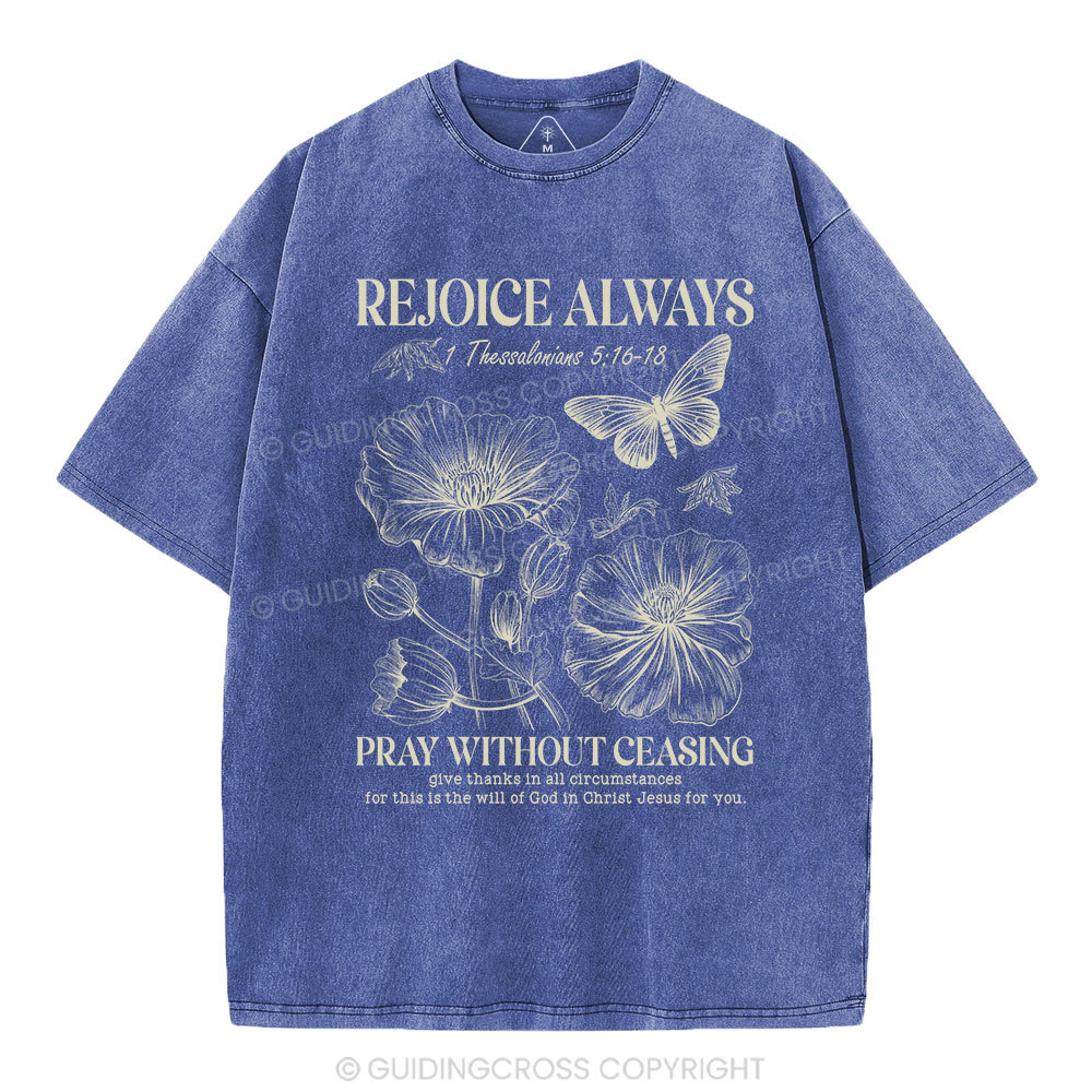 Rejoice Always Christian Washed T-Shirt