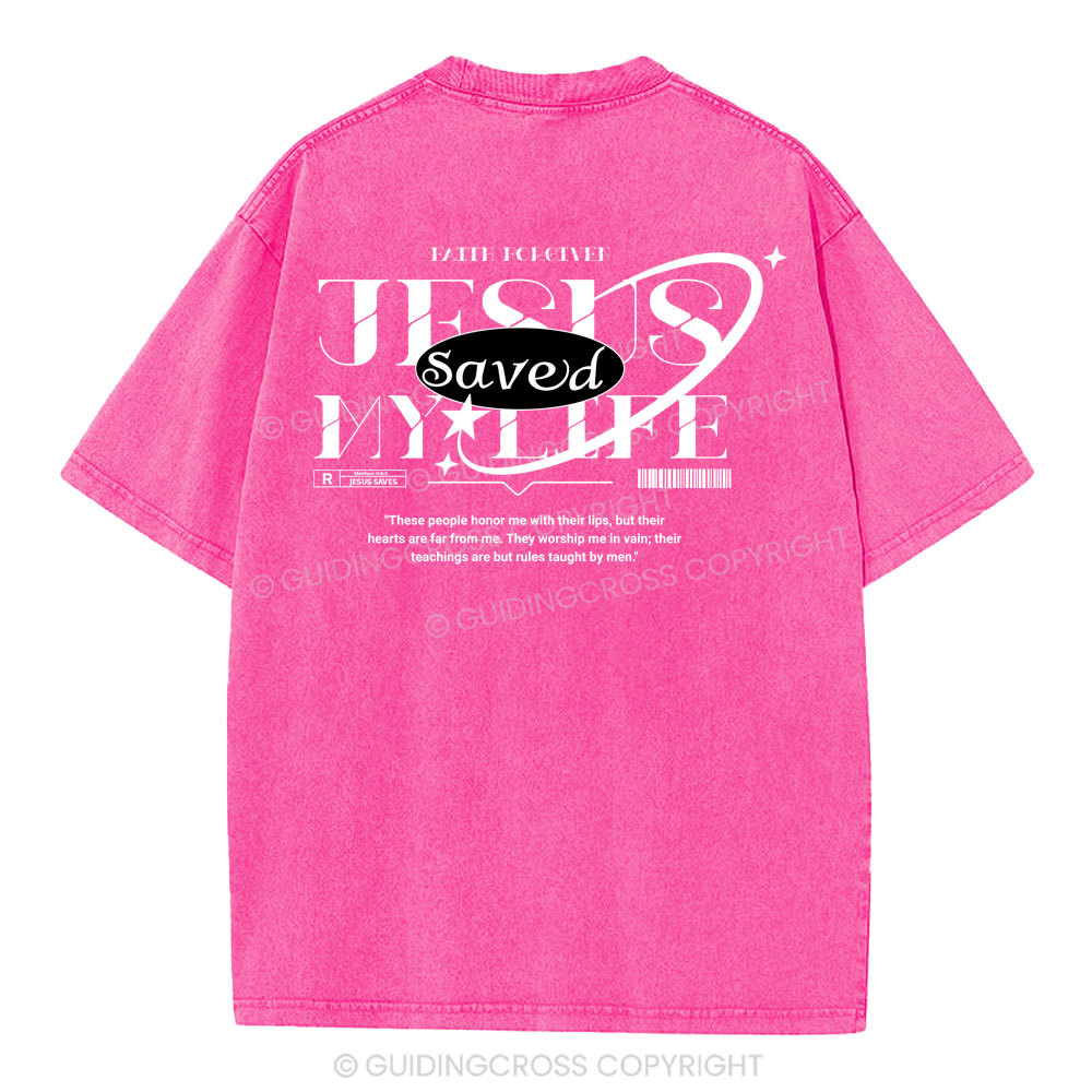 Jesus Save My Life Christian Washed T-Shirt