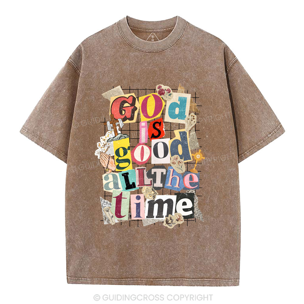 God Is Good All The Time Christian Washed T-Shirt