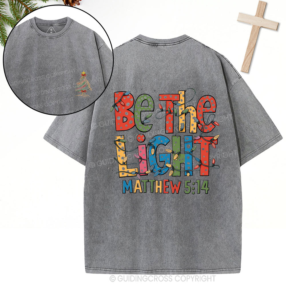 Be The Light Christian Christmas Washed T-Shirt