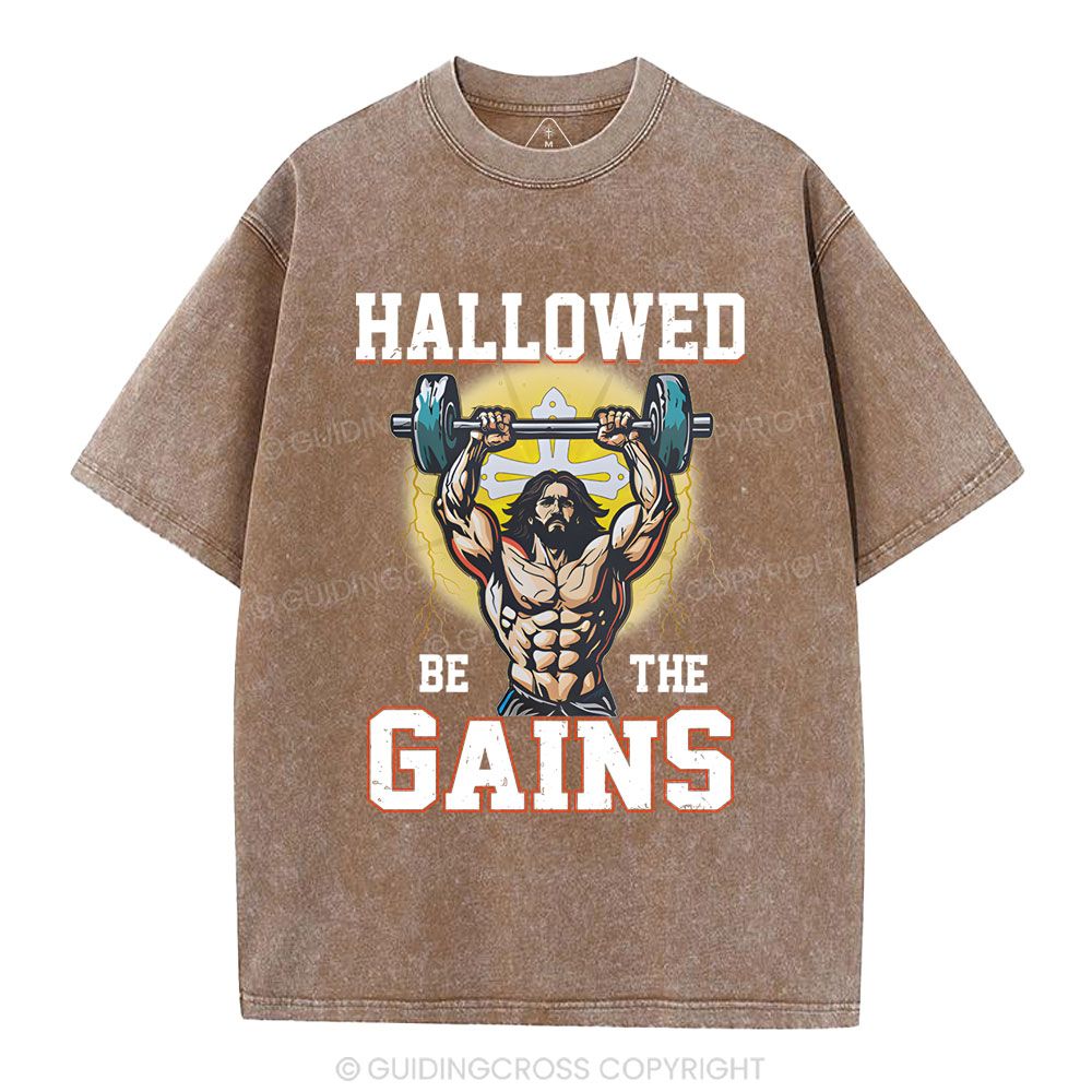 Hallowed Be The Gains Christian Washed T-Shirt Sale - GuidingCross