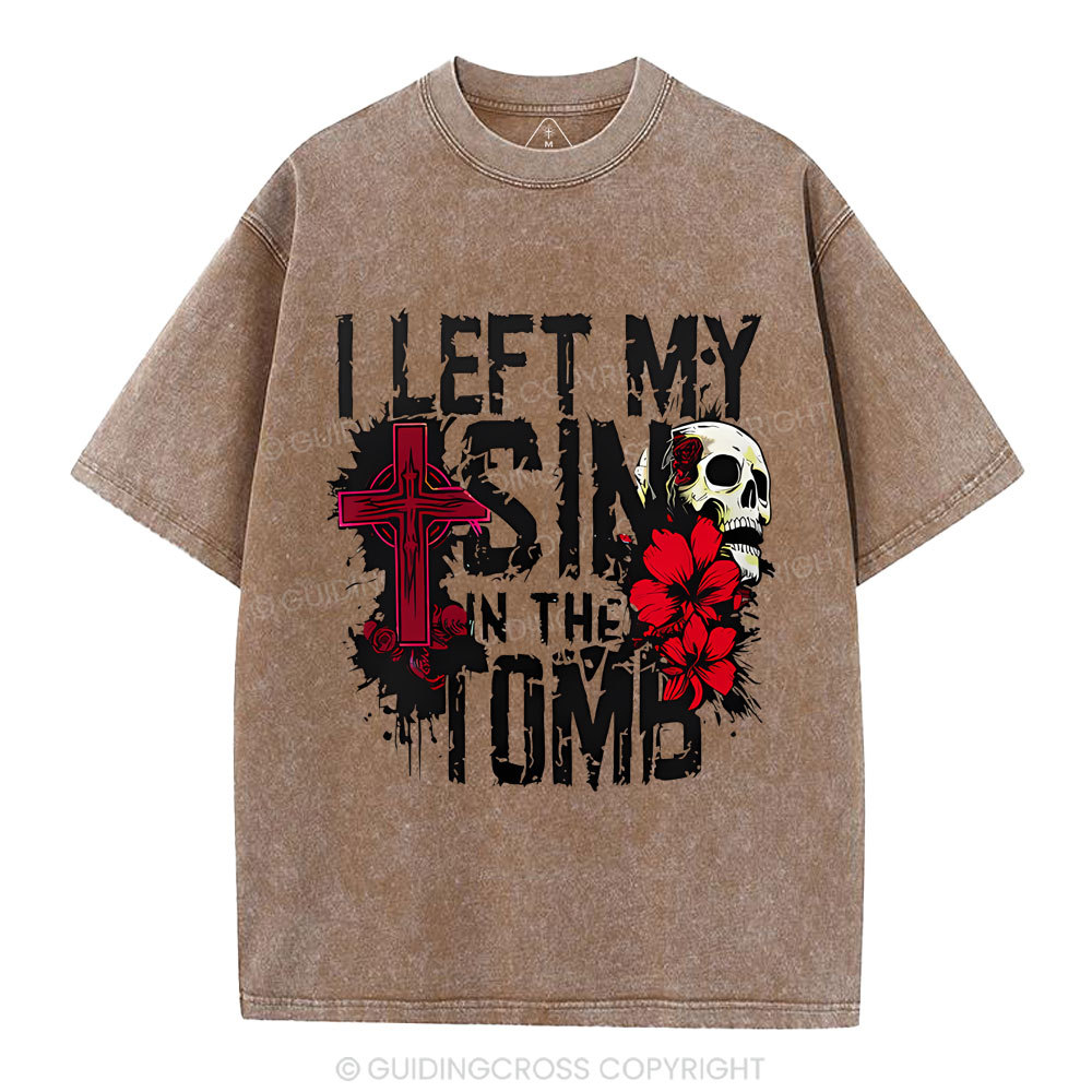 I Left My Sin In The Tomb Christian Washed T-Shirt