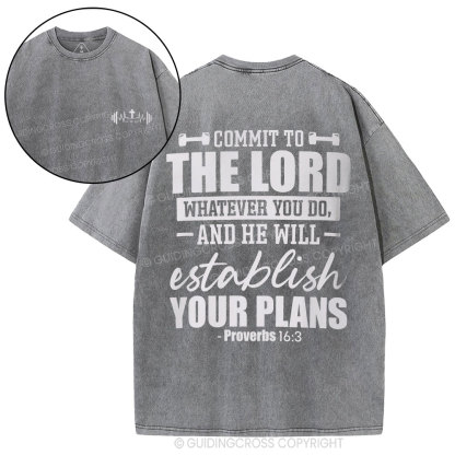 Commit To The Lord Whatever You Do Christian Washed T-Shirt