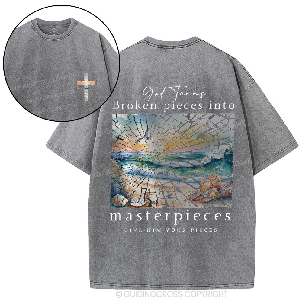 God Turns Broken Piece Into Masterpieces Christian Washed T-Shirt