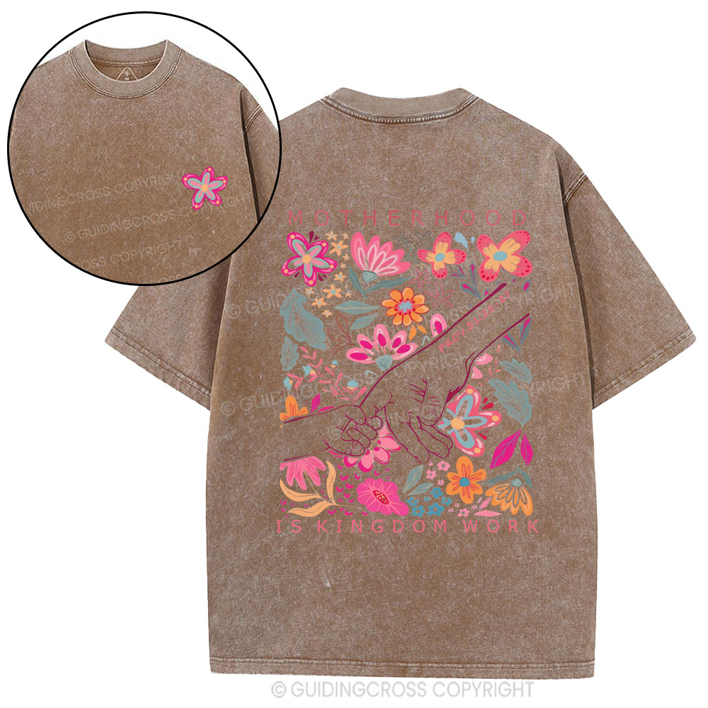 Motherhood Is Kingdom Work Flower Christian Washed T-Shirt