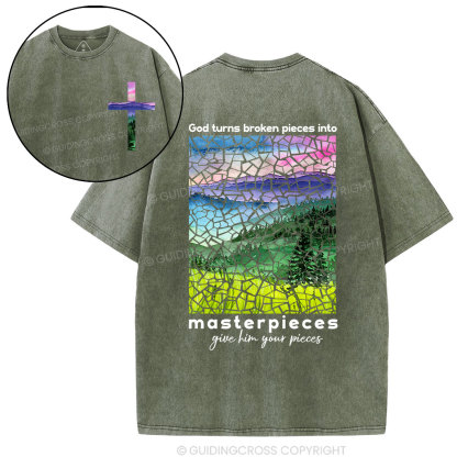 God Turns Broken Pieces Into Masterpieces Christian Washed T-Shirt