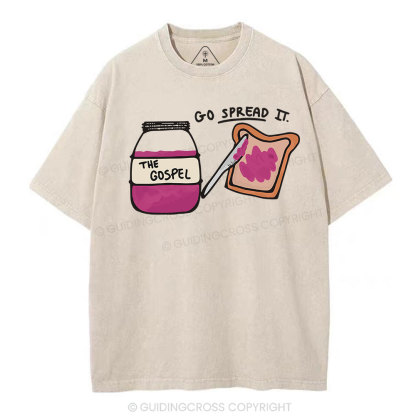 Go Spread It Christian Washed T-Shirt