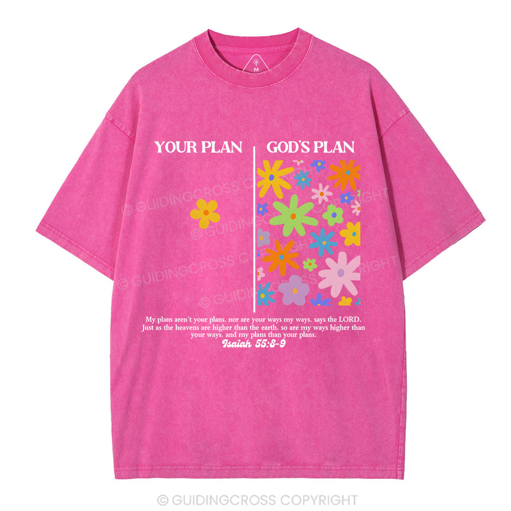 Your Plan And God's Plan Christian Washed T-Shirt