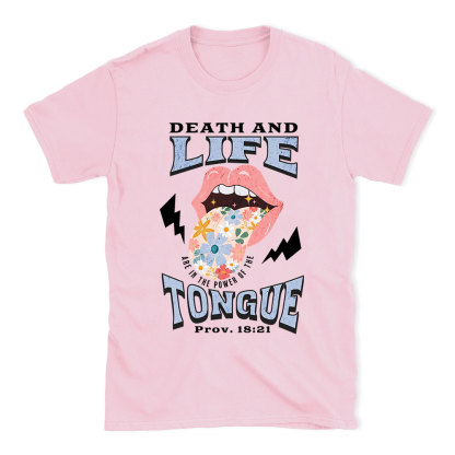 Death And Life Tongue Christian T-Shirt