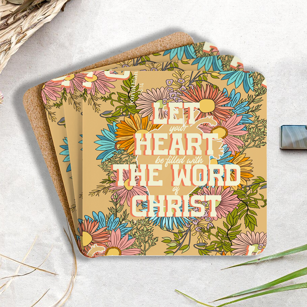 Let Your Heart Be Filled With God Christian Wooden Printed Coasters 