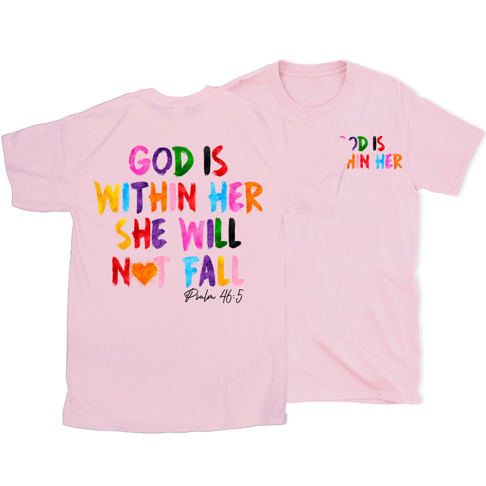 God Is Within Her She Will Not Fall Chrsitian T-Shirt