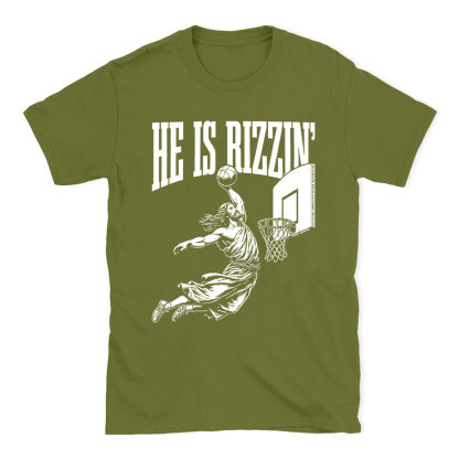 He Is Rizzin Christian T-Shirt