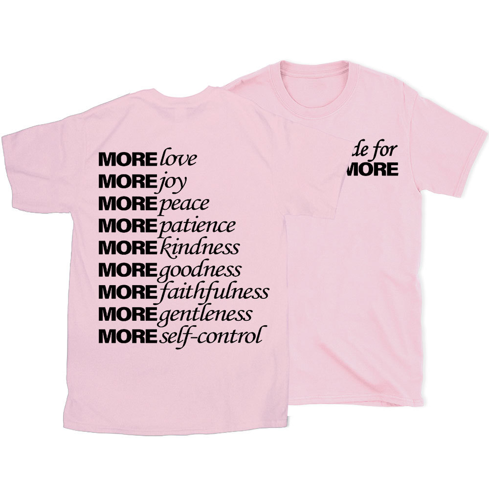 Made For More Christian T-Shirt