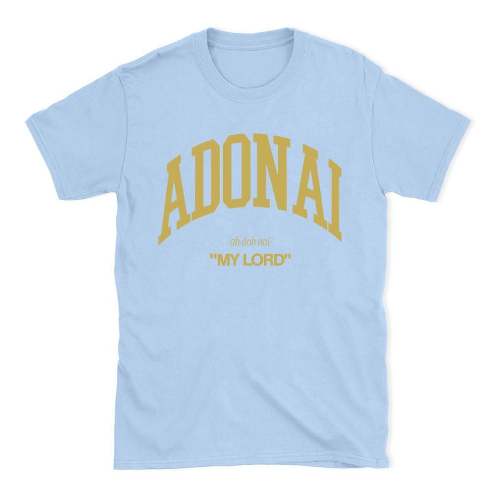 ADONAI My Lord Christian T-Shirt