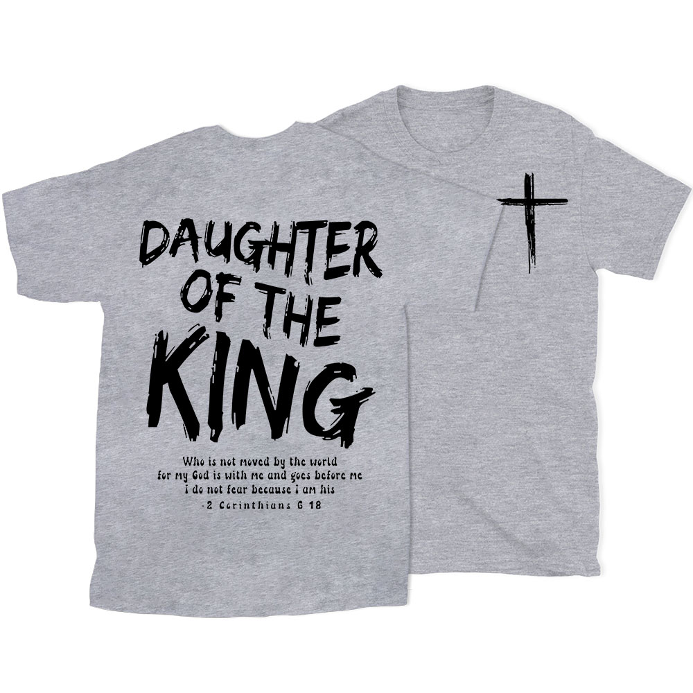 Daughter Of The King Christian T-Shirt