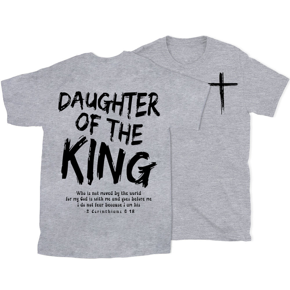 Daughter Of The King Christian T-Shirt