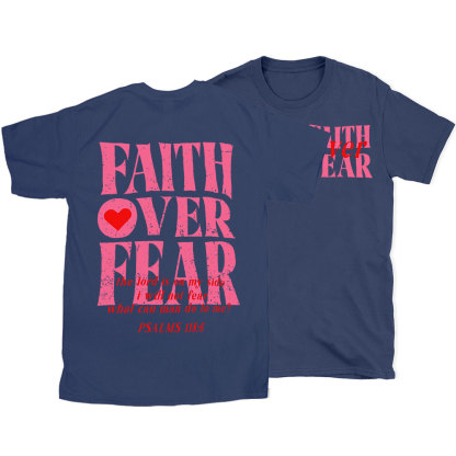 Faith Over Fear Christian T-Shirt