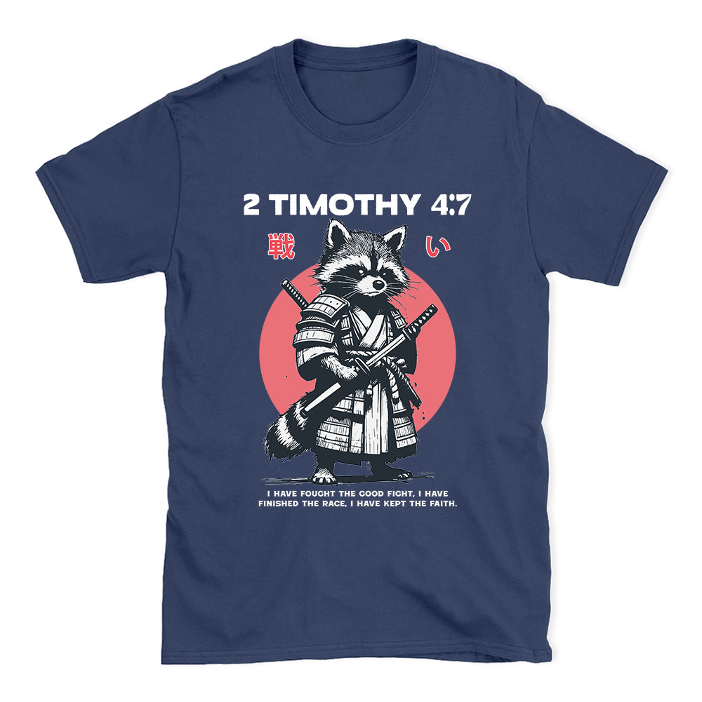 Fought The Good Fight Raccoon Christian T-Shirt