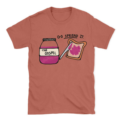 Go Spread It Christian T-Shirt