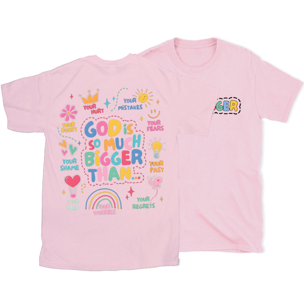God Is Bigger Christian T-Shirt