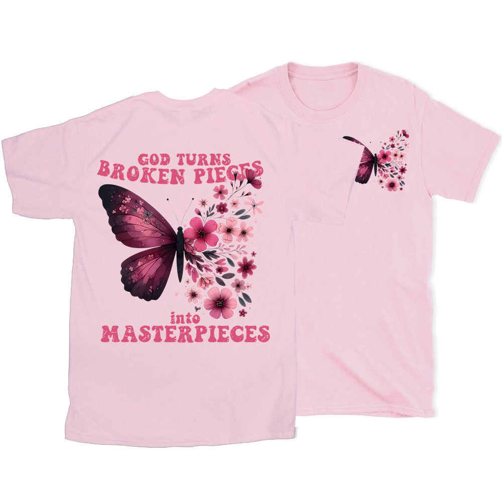 God Turns Broken Pieces Into Masterpieces Christian T-Shirt