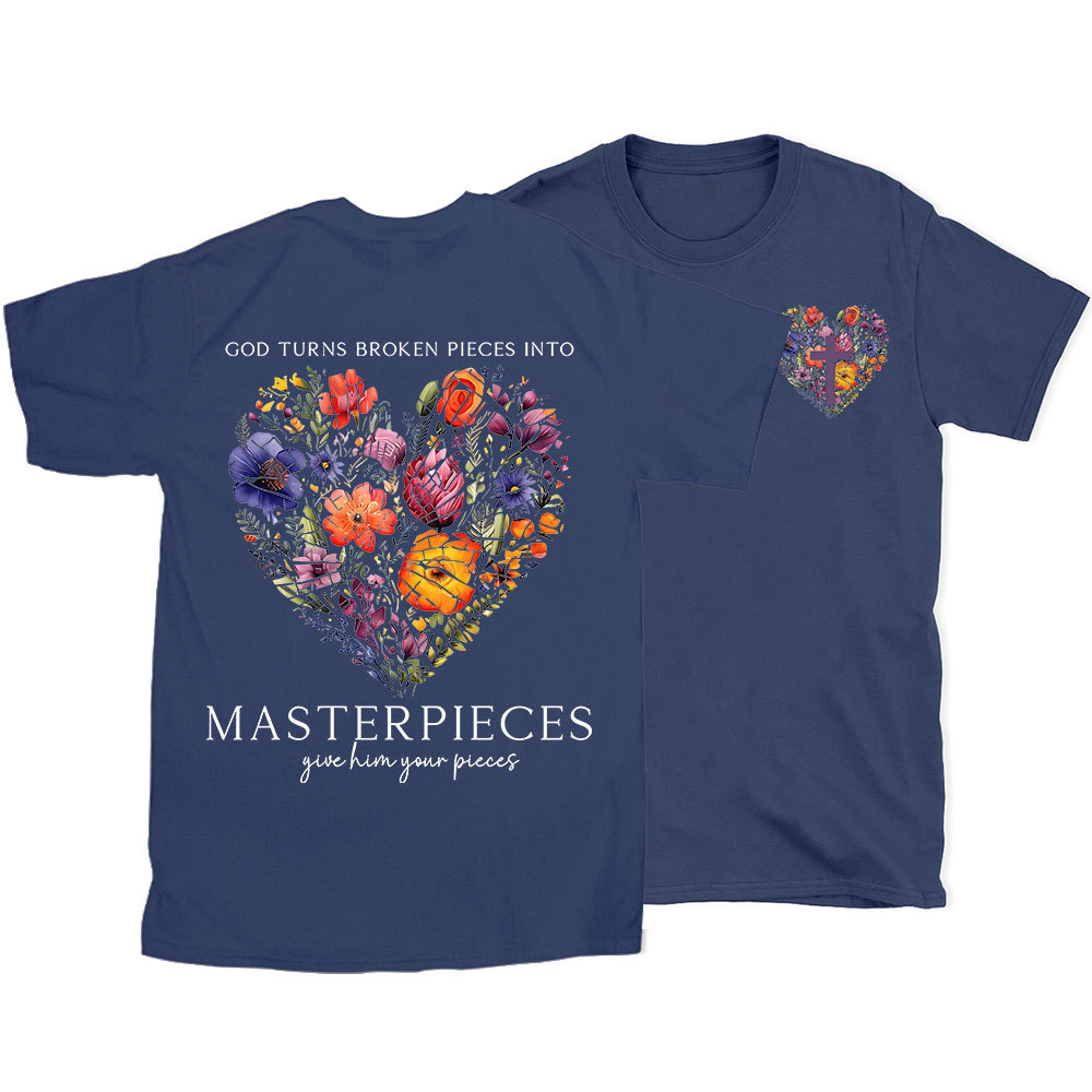 Masterpices Give Him Your Pieces Christian T-Shirt