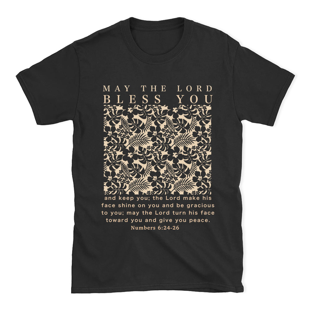 May The Lord Blessed You Chrsitian T-Shirt