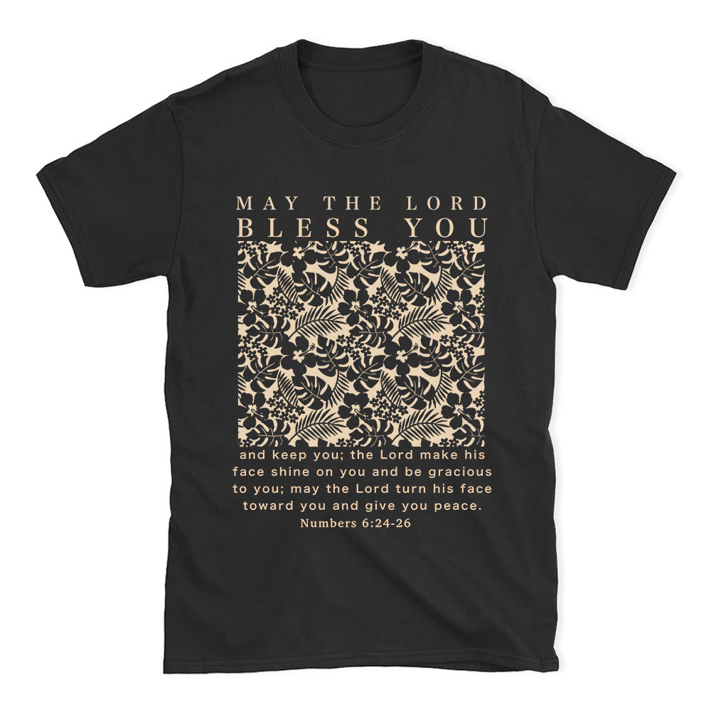 May The Lord Blessed You Chrsitian T-Shirt