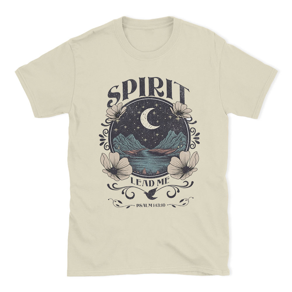 Spirit Lead Me Christian T-Shirt