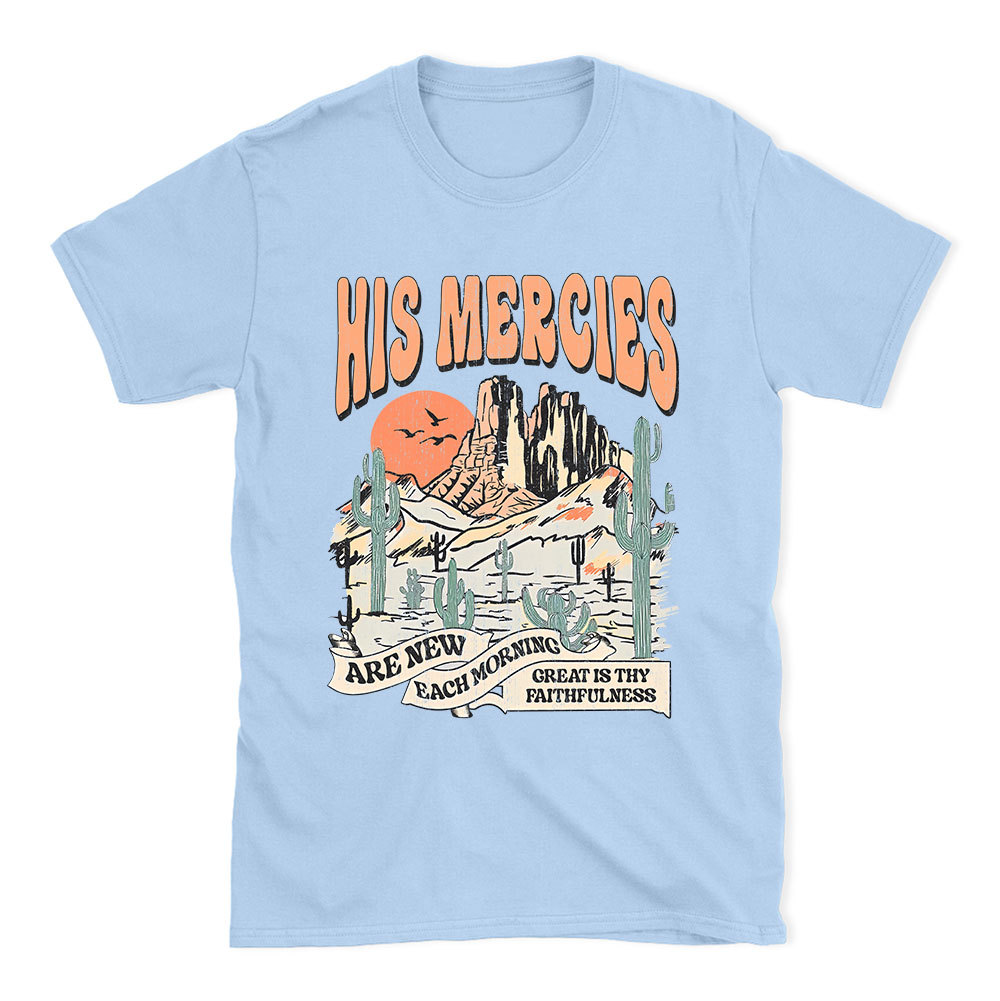His Mercies Are New Every Morning Boho Christian T-Shirt