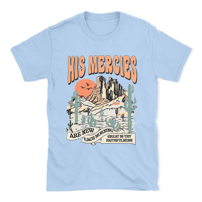 His Mercies Are New Every Morning Boho Christian T-Shirt