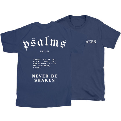 Never Be Shaken Christian T-Shirt