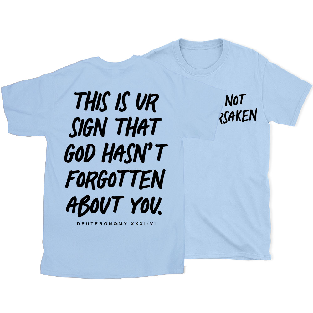 Not Forsaken Christian T-Shirt
