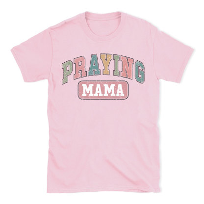 Praying Mama Vintage Christian T-Shirt