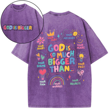 God Is Bigger Christian Washed T-Shirt