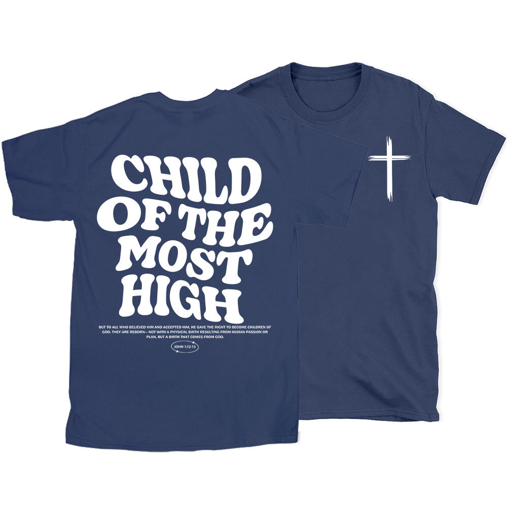 Child of the Most High Christian T-Shirt