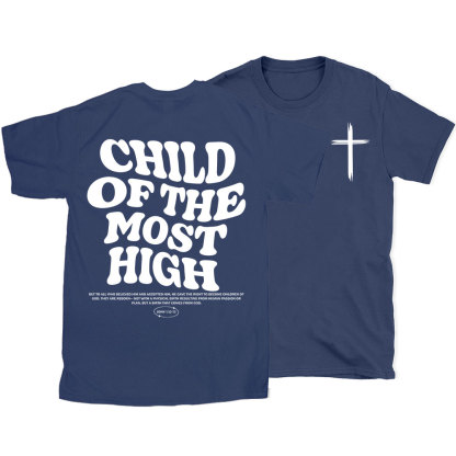Child of the Most High Christian T-Shirt