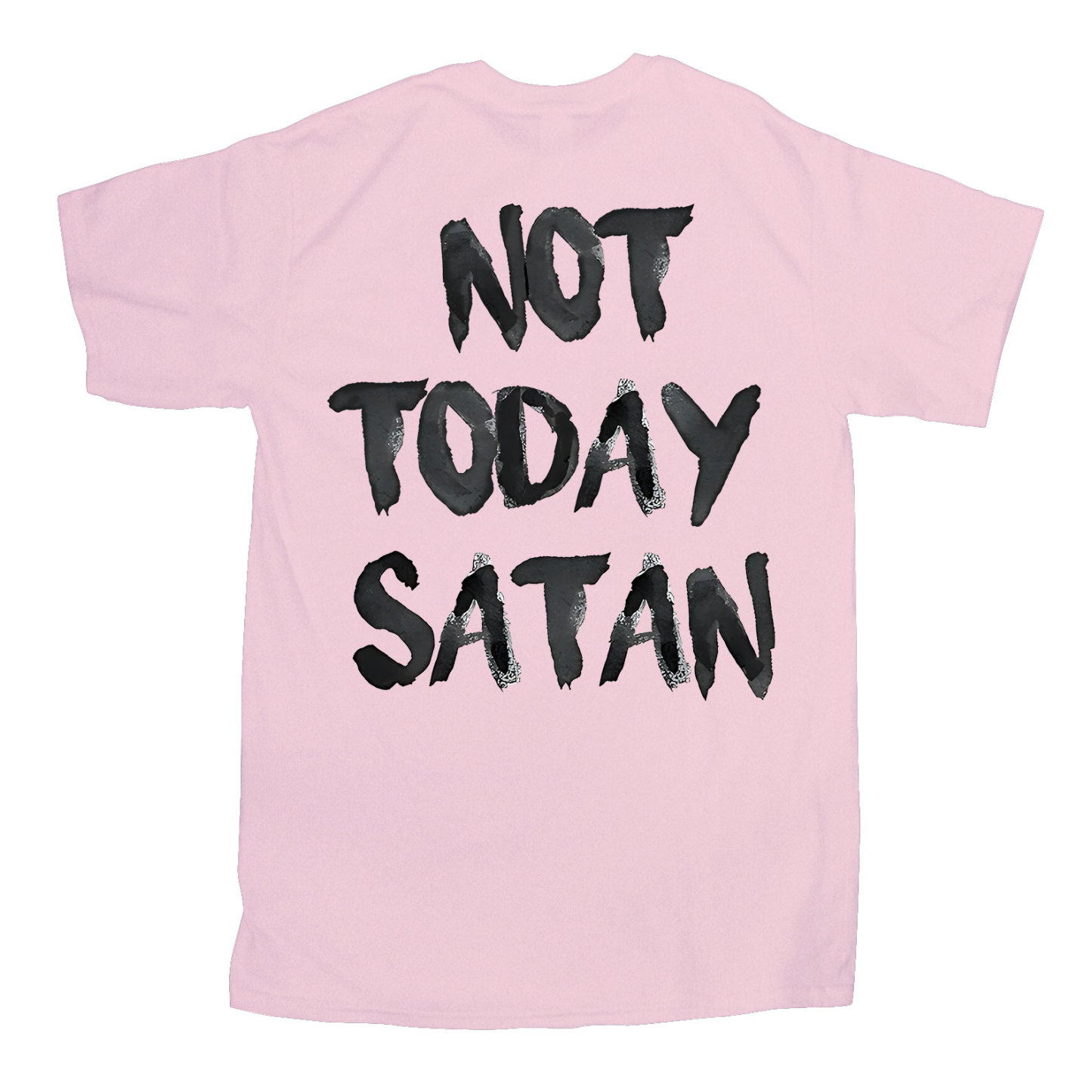 Not Today Christian T-Shirt