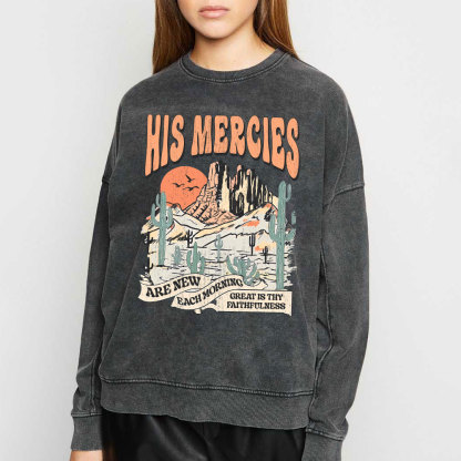 His Mercies Are New Every Morning Boho Christian Washed Sweatshirt