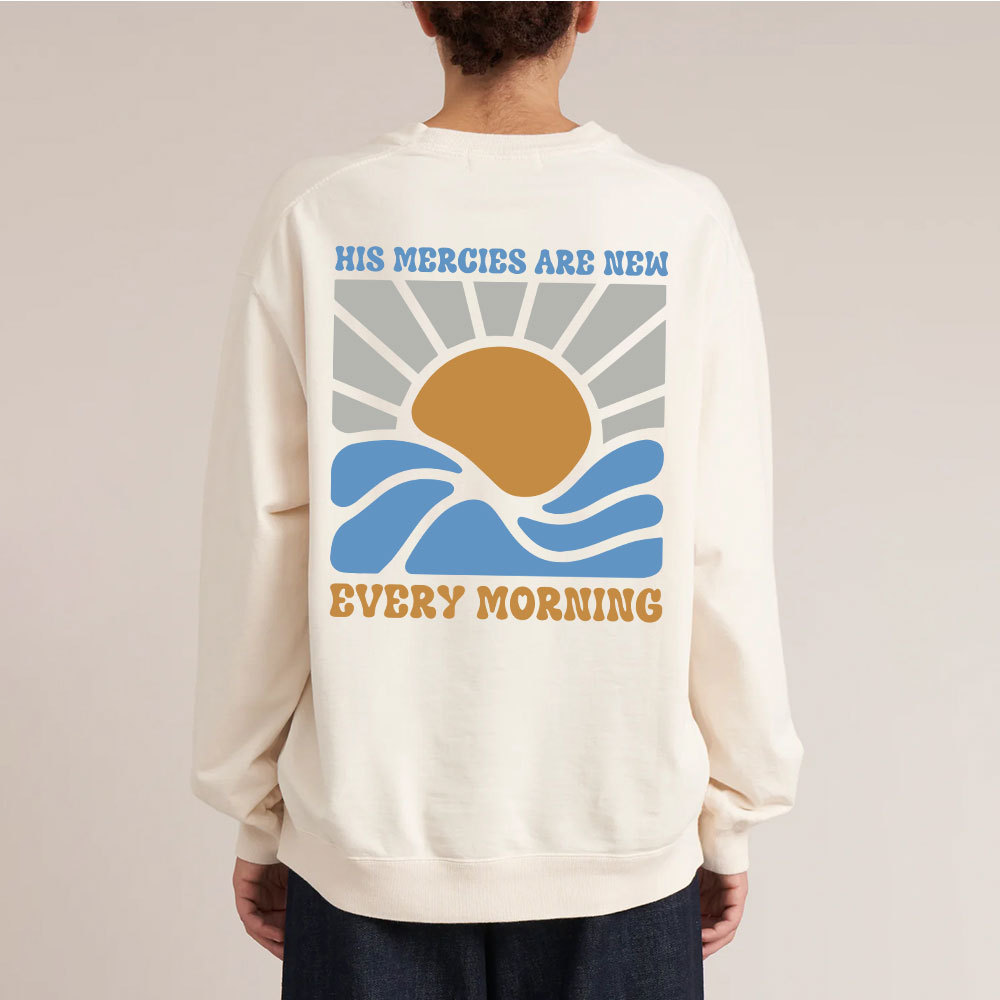 His Mercies Are New Every Morning Christian Washed Sweatshirt