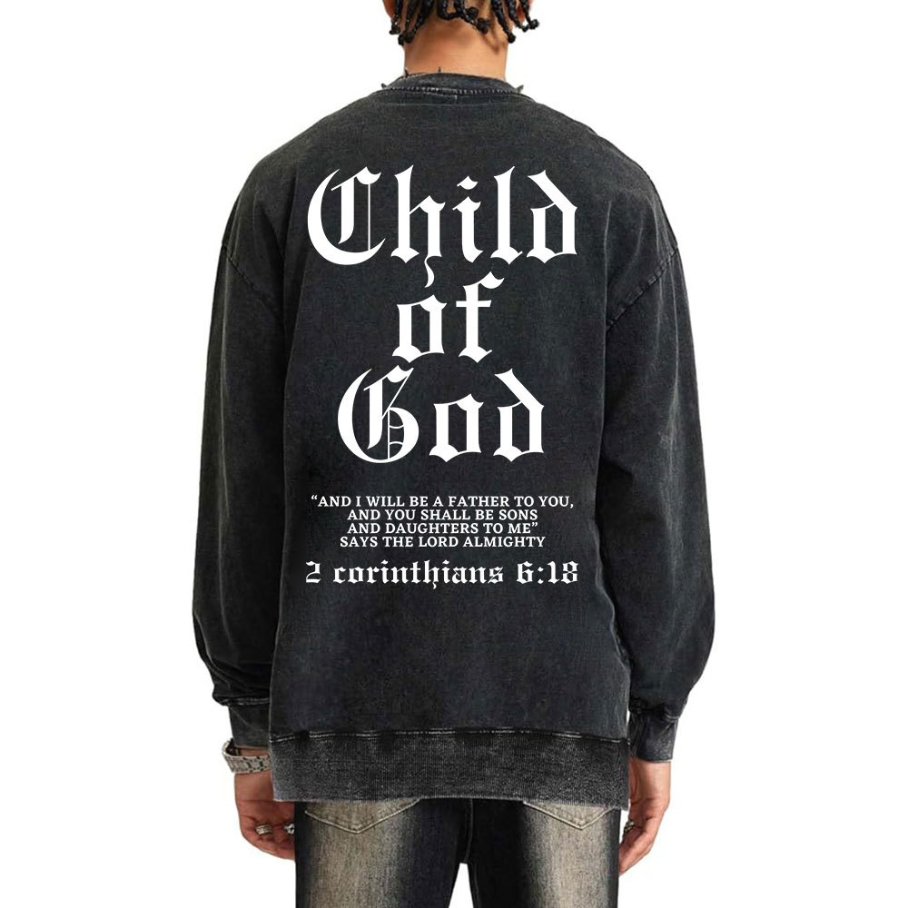 Child Of God Christian Washed Sweatshirt