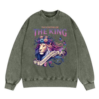 Daughter Of The King Christian Washed Sweatshirt