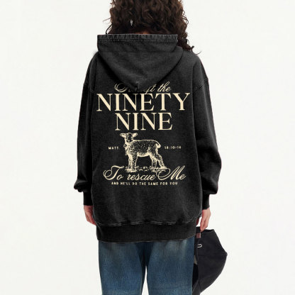 He Left The 99 To Rescues Me Christian Washed Hoodie 