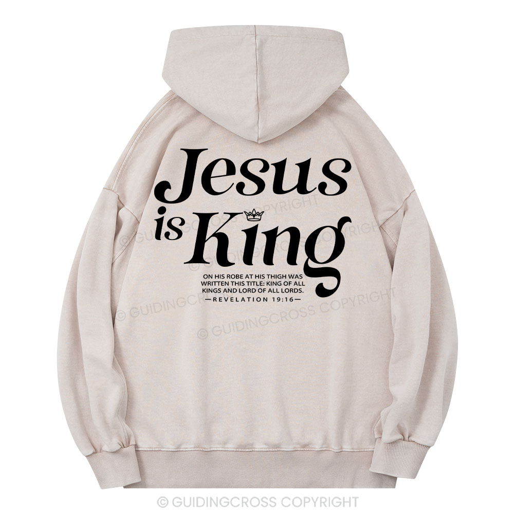 Jesus Is King Christian Washed Hoodie 