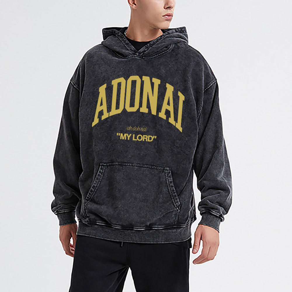 ADONAI My Lord Christian Washed Hoodie 