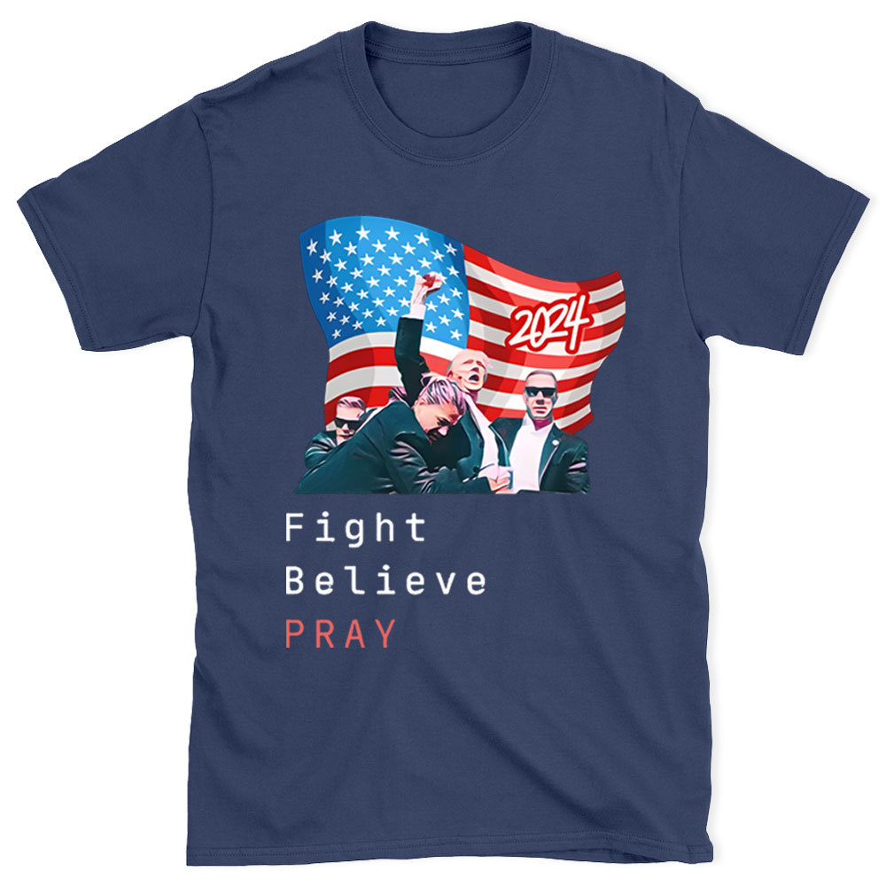 Fight Believe Pray Christian T-Shirt
